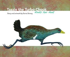 Tazzie The Turbo Chook - Sonia Strong - Bruny Island Bird Festival